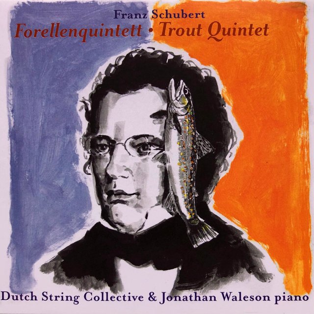 Franz Schubert Forellenquintett (Trout Quintet)