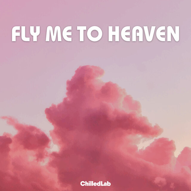 Fly Me To Heaven
