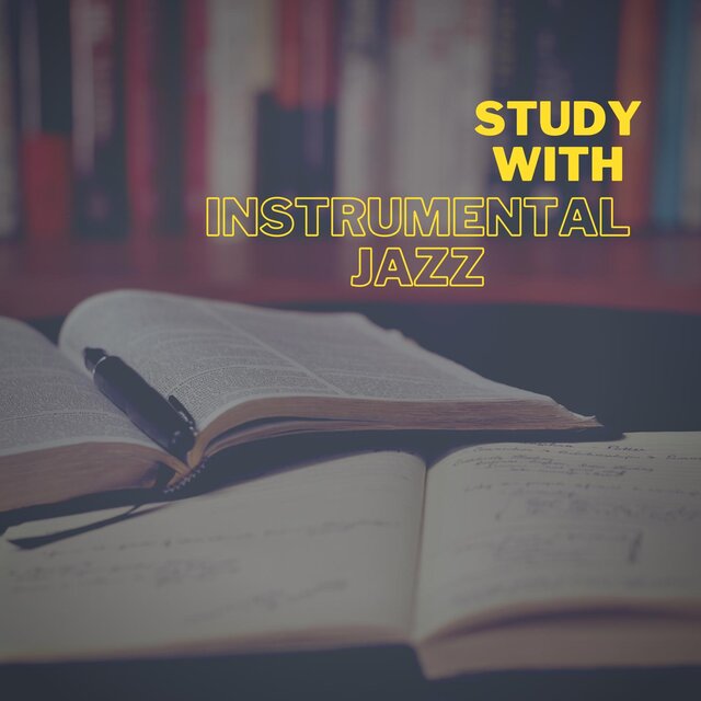 Study with Instrumental Jazz