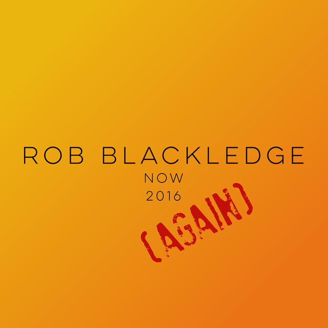 Now (Again): 2016