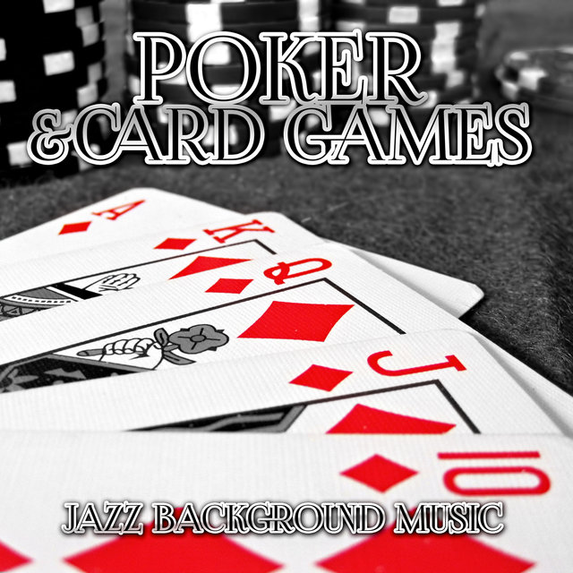 Poker & Card Games - Smooth Jazz Background Music, Piano Music for Playing Cards and Board Games, Texas Holdem, Bingo Games, Blackjack, Puzzle, Monopoly & Chess