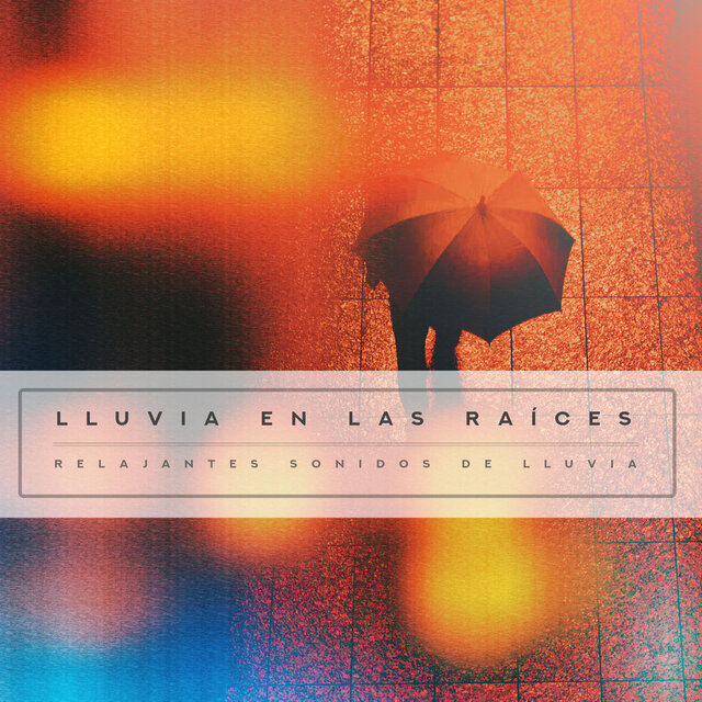 Lluvia en las raíces