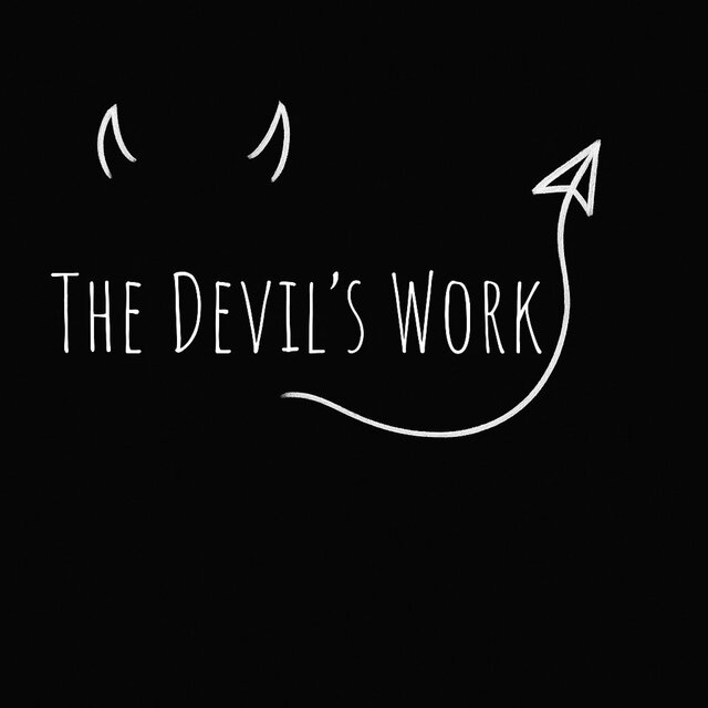 The Devil's work