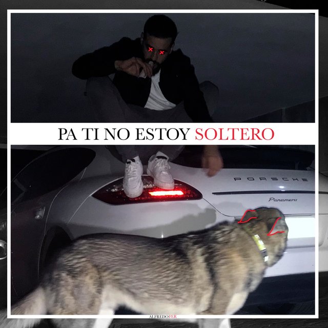 Pa Ti No Estoy Soltero