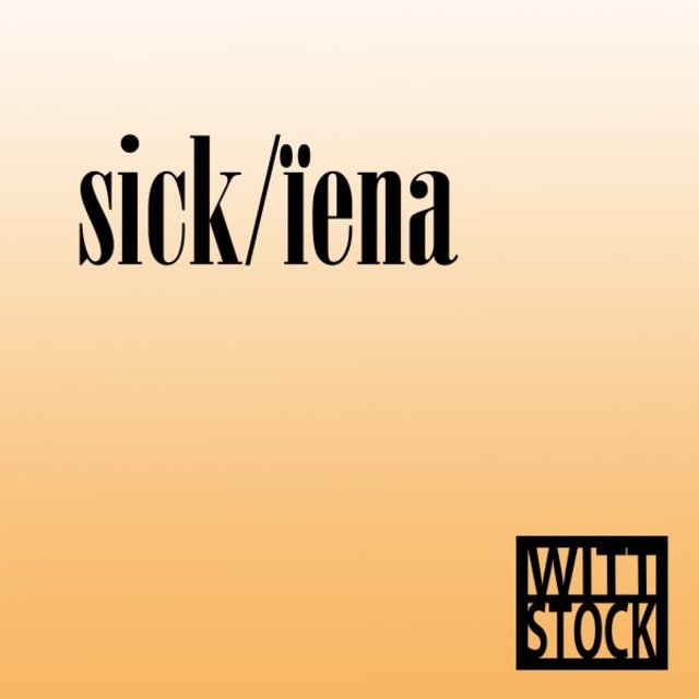 Sick/Ïena