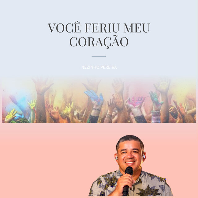 Você Feriu Meu Coração