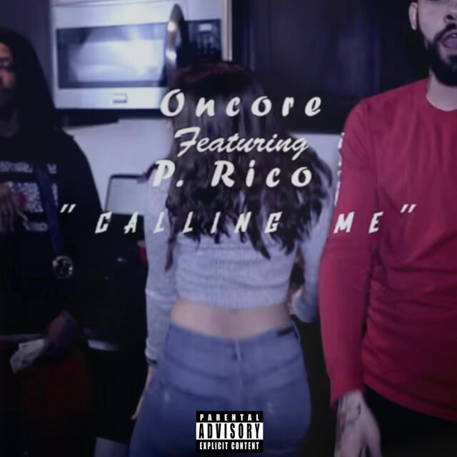 Calling Me (feat. P.Rico)