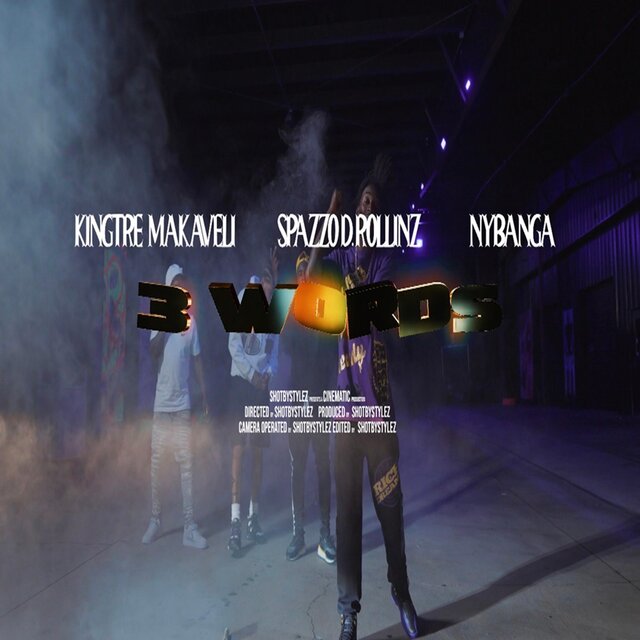 3 Words (feat. Spazzo D. Rollinz & NyBanga)
