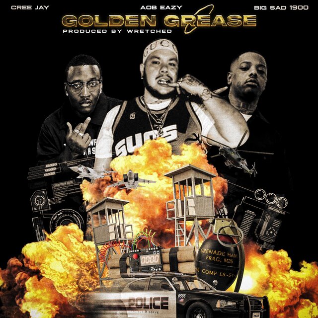 Golden Grease (feat. Big Sad 1900 & CreeJay)