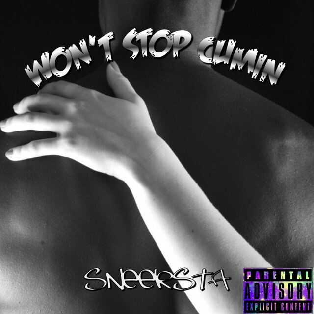 Won't Stop Cumin