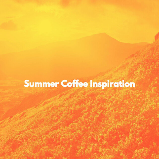 Summer Coffee Inspiration