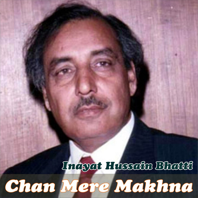 Chan Mere Makhna (Live)