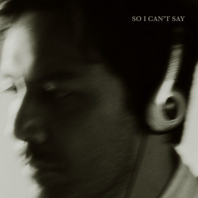 SO, I CAN'T SAY