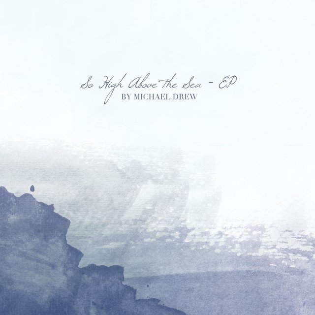 So High Above the Sea
