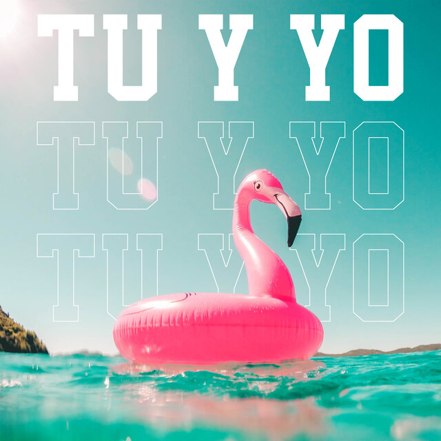 Tu y yo