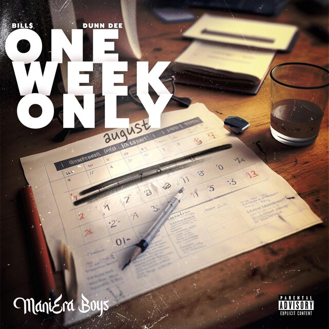 One Week Only (feat. Dunn Dee)