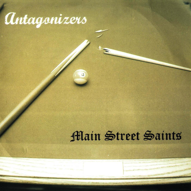 Antagonizers Main Street Saints split