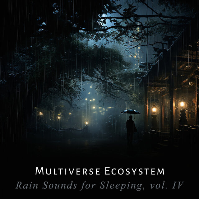 Rain Sounds for Sleeping, vol. IV