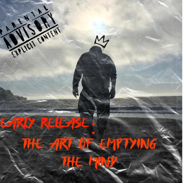 Early Release: The Art of Emptying The Mind