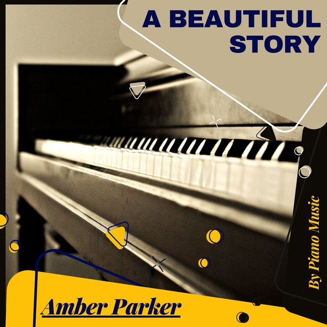 A Beautiful Story By Piano Music