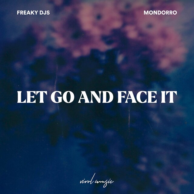 Let Go And Face It