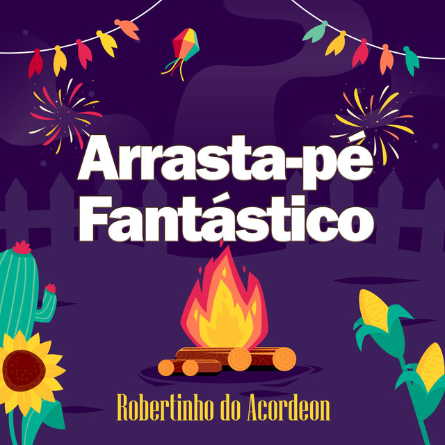 Arrasta-pé Fantástico