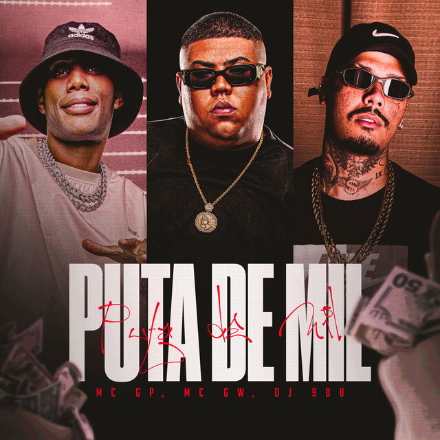 Puta De Mil (feat. Mc Gw & MC GP)