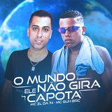 O Mundo Não Gira, Ele Capota