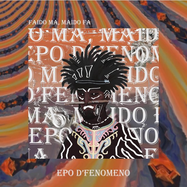 Faido Ma, Maido Fa
