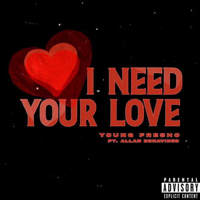I Need Your Love