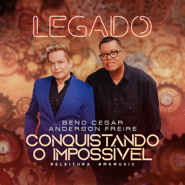 Conquistando o Impossível (Legado)