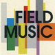 Cover art for album Field Music by Field Music