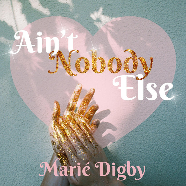 Ain't Nobody Else