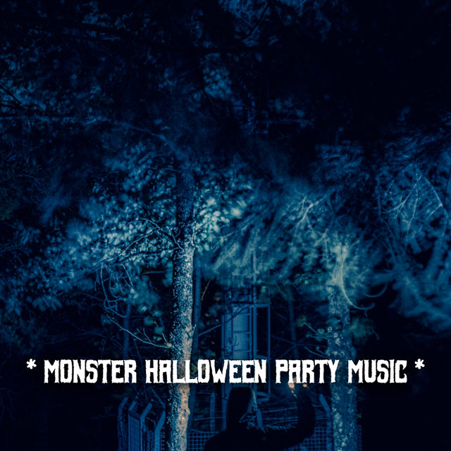 * Monster Halloween Party Music *