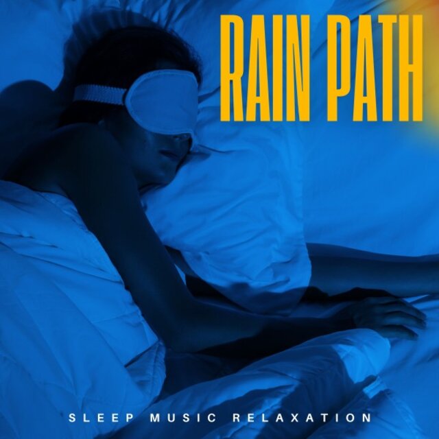 Rain Path: Sleep Aid