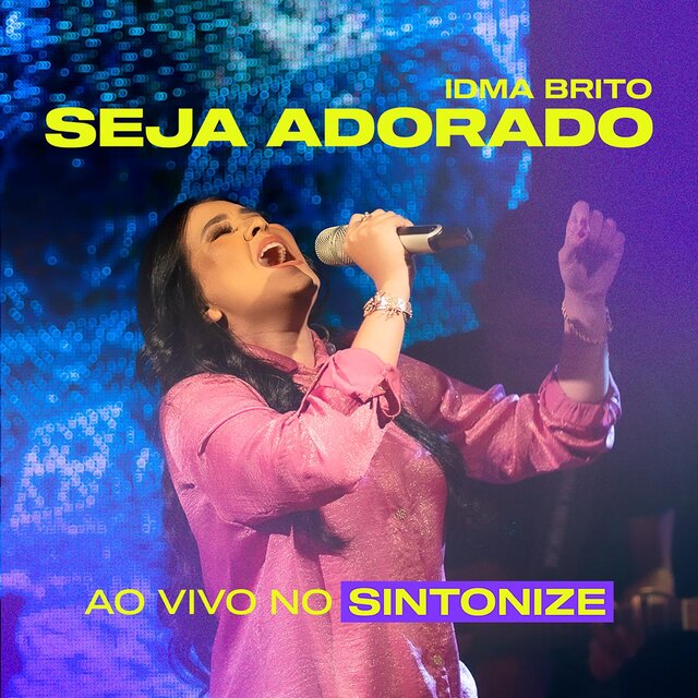 Seja Adorado (Ao Vivo no Sintonize)