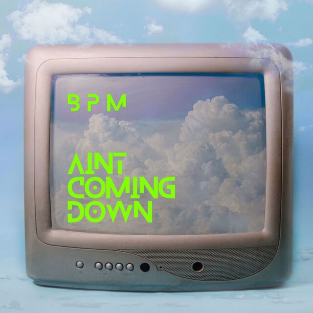 AINT COMING DOWN