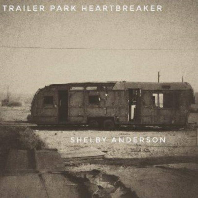 Trailer Park Heartbreaker