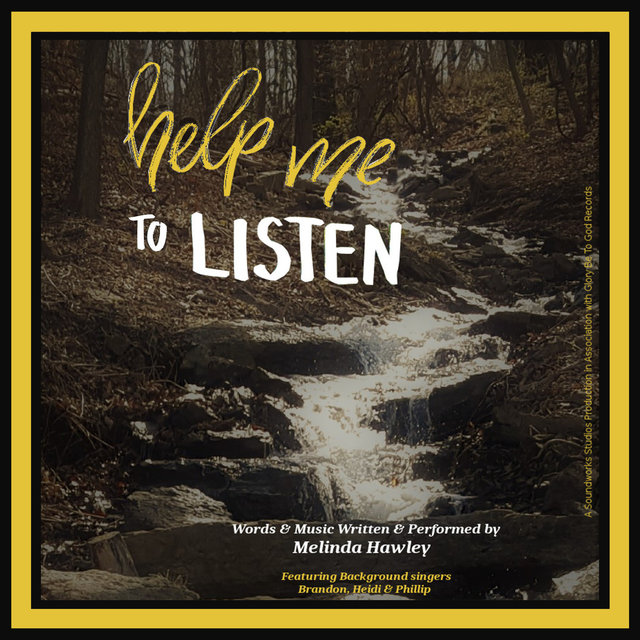 Help Me to Listen