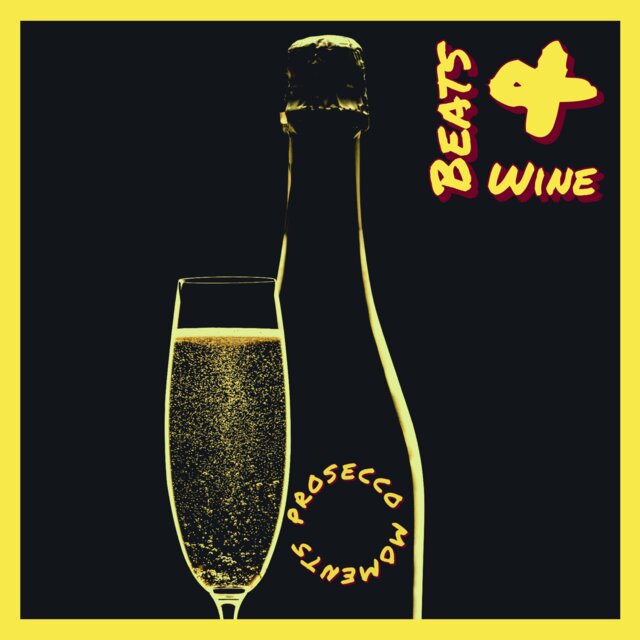 Beats & Wine - Prosecco Moments