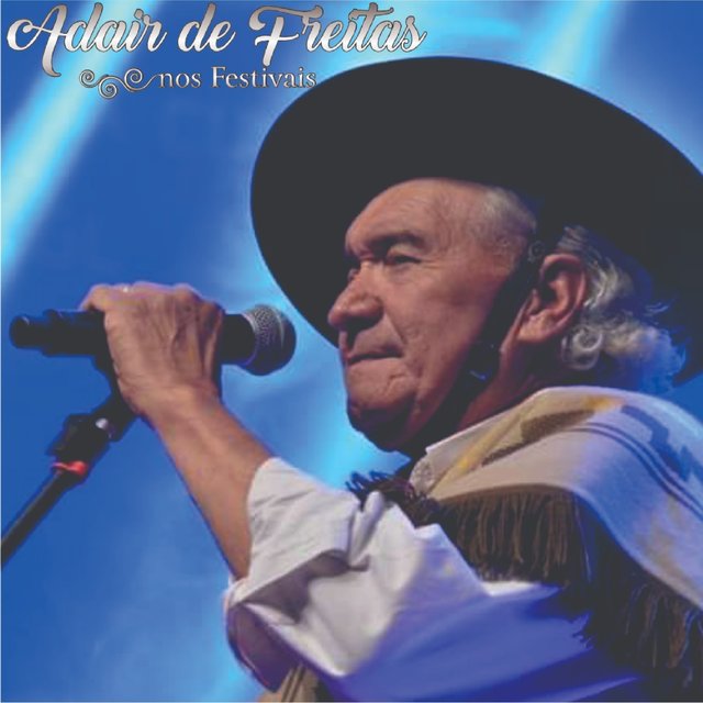 Adair de Freitas nos Festivais, Vol. 1