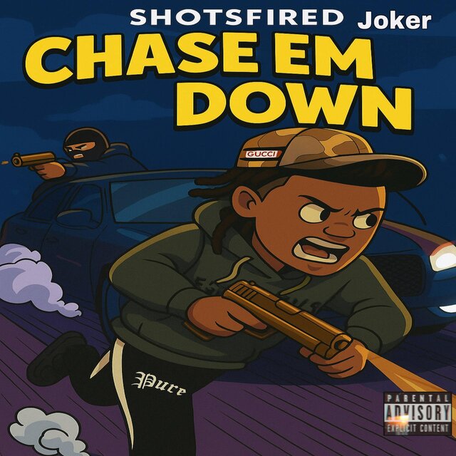Chase Em Down