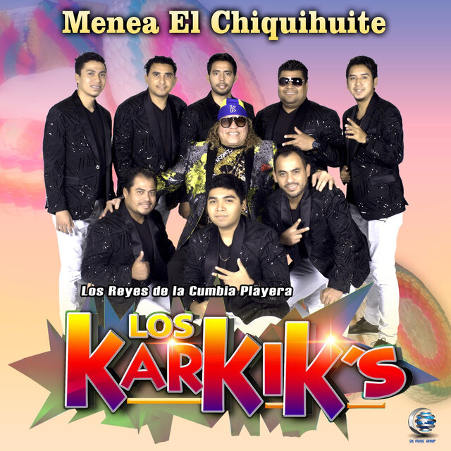 Menea el Chiquihuite