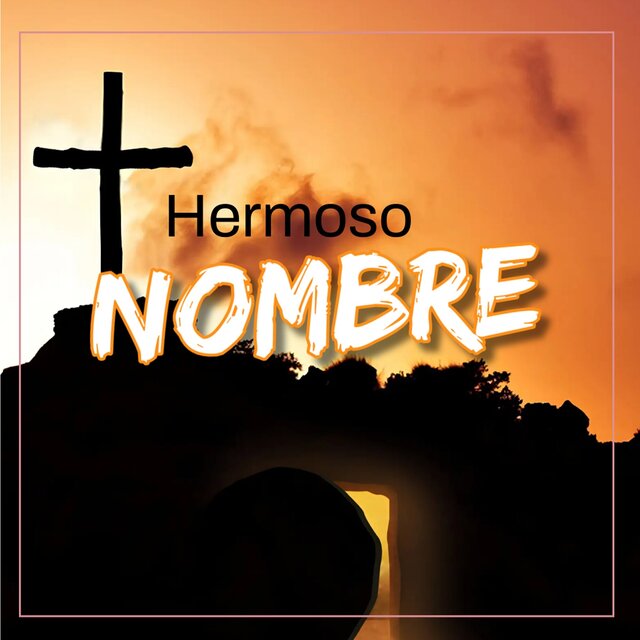 Hermoso Nombre