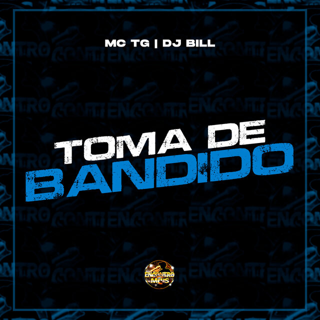 Toma de Bandido