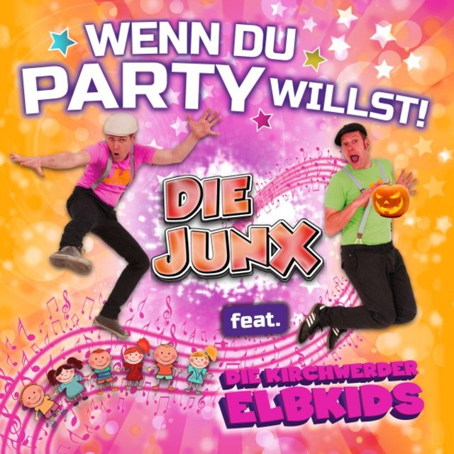 Wenn Du Party willst (Das Kinder-Album)