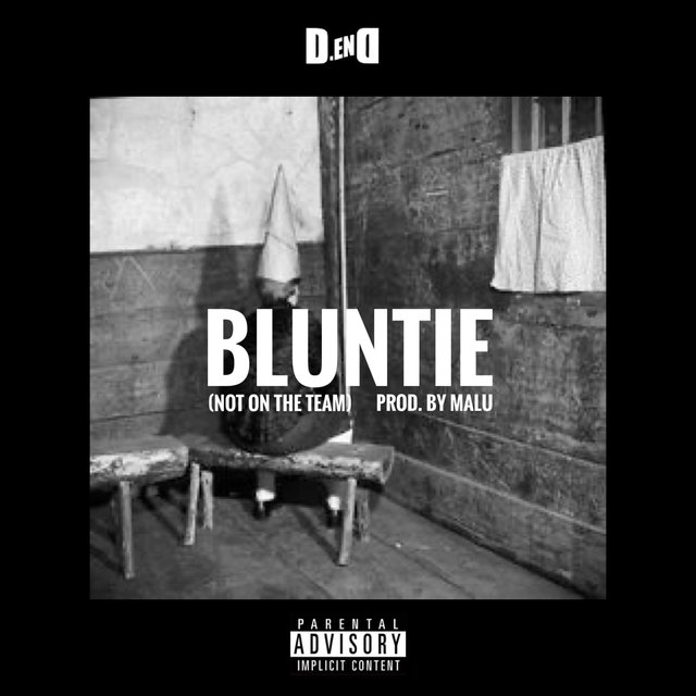Bluntie (Not On The Team)