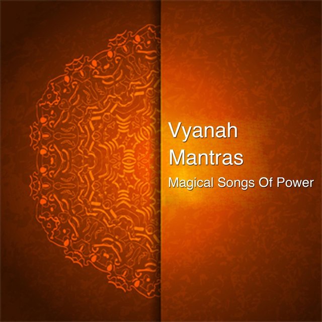 Mantras: Magical Songs of Power