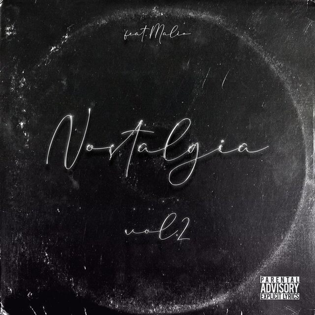 Nostalgia(Vol.2) (feat. MALIO, Alex Crocetta & Pel)