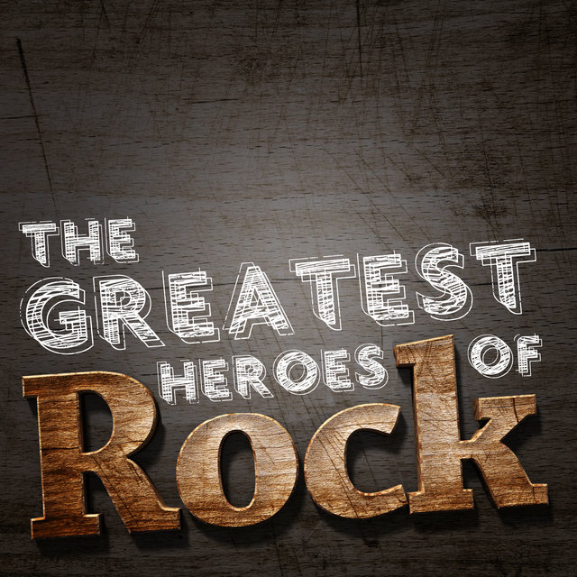 The Greatest Heroes of Rock